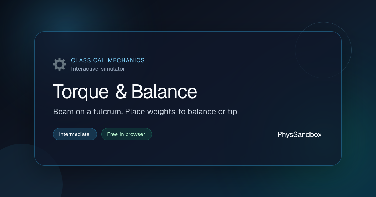 Torque & Balance — Simulator | PhysSandbox